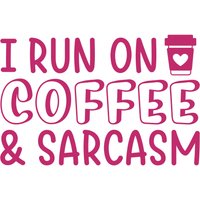 Die Cut I Run On Coffee & Sarkasmus Aufkleber von GetDecaled