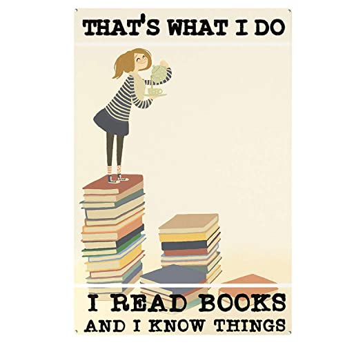 Geuuki Geuuki Blechschild Dekor That's What I Do I Read Books and I Know Things, Schilder, Bücher und Eulen, Schilder, Eulenliebhaber, Geschenk, Liebesbücher, Schilder, Bibliotheksdruck von Geuuki