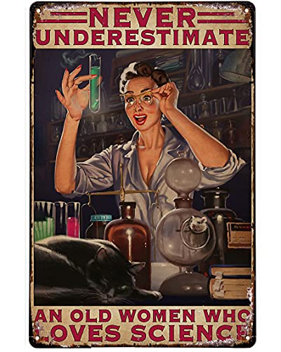 Retro Metall-Blechschild Metallplatte Blechschild Never Underestimate an Old Women Science Blechschild Vintage Metall Pub Club Cafe Bar Home Wandkunst Dekoration Poster Retro 20,3 x 30,5 cm von Geuuki
