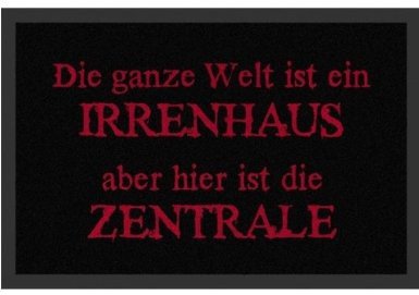 Ghorbani Spruchmatte IRRENHAUS, Fußmatte, Sauberläufer, Schmutzfangläufer, Fußabstreifer, Schmutzfänger, Fussmatte mit lustige-Sprüche von Mr.Ghorbani
