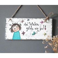 Shabby Schild Am Liebsten Gehts Mir Gut Mit Lustigem Spruch Witzige Schilder Buntes Türschild von GistaShop
