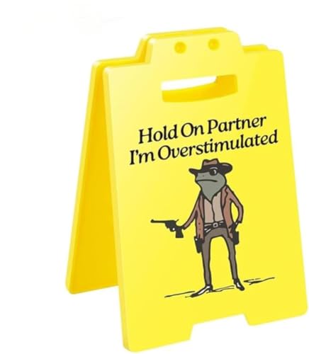 Hold on Partner I'm Overstimulated Desk Sign – Humorous Desk Signs, Funny Office Prank Sign, Funny Table Signs Office Home Decor Accessories (1 Pcs) von Giurui