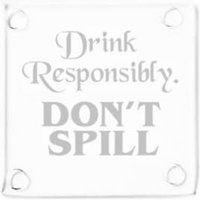 Trinke Verantwortungsvoll Glas Untersetzer - Sassy Untersetzer Puns von GlassCannons