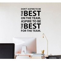 Don't Aspire To Be The Best Teamwork Wandtattoo Vinyl Aufkleber Inspirierend Zitat Arbeit Bildung Wand Kunst Klassenzimmer Büro Dekor Poster Q8 von GloriaArtworks