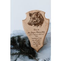 Ehrenschild | Trophäenschild Es Ist Des Jägers Geschenk Für Jäger Massivholz Rehbock Gams Wildschwein Hirsch Ehrenschild | Trophäenschild Es Ist Des Jägers Geschenk Für Jäger Massivholz Rehbock Gams Wildschwein Hirsch von Gluecksloeffler