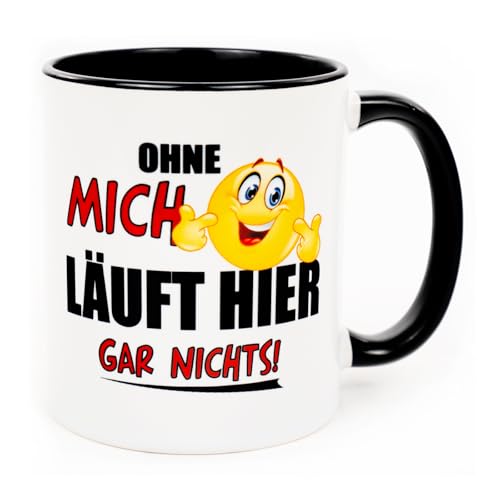 Ohne mich läuft hier gar nichts Handwerker Büro Arbeitskollege Kollegin Kollege Arbeit Chef Fun Spruch Tasse Lustig Becher Kaffeetasse witzig angeber-wortschatz proll sachen nerd klug schlau Bürotasse von Golebros