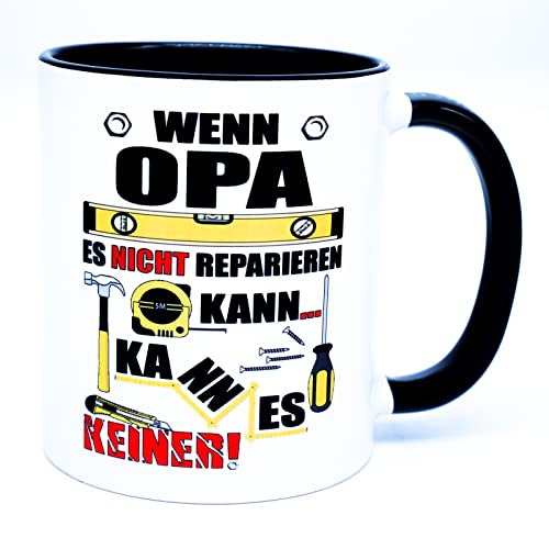 Wenn Opa es nicht reparieren kann. kann es keiner Beste Tasse Geschenk Geburtstag Weihnachten Valentinstag Nikolaus Ostern Becher Lieblings Großeltern Dankeschön Hdl Welt Spruch Enkel Enkelin Kind von Golebros