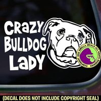 Crazy Bulldog Lady Dog Breed English Love Bully Bull Car Window Sign Vinyl Decal Sticker Crazy Bulldog Lady Dog Breed English Love Bully Bull Car Window Sign Vinyl Decal Sticker von GorillaDecals