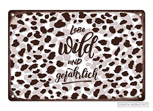 Grafik-Werkstatt Retro Blechschild mit Spruch | Deko-Schild | Wand-Dekoration | wild und gefährlich, groß von Grafik-Werkstatt