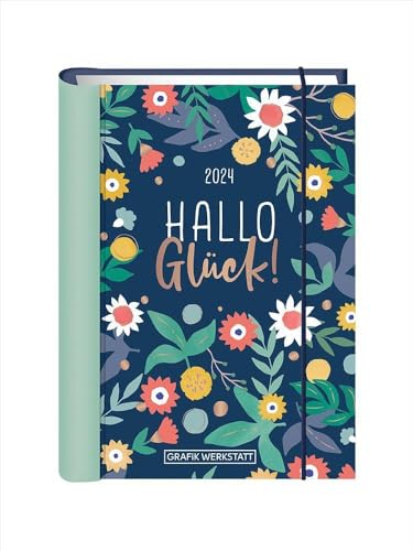 Terminplaner 2024 Hallo Glück!: Terminplaner Hardcover von Grafik-Werkstatt
