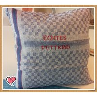 Echtes Pottkind Kissen von GrannyundMaDesign