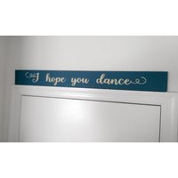 Ich Hoffe Du Tanzt Holzschild | Songtext Landhochzeitsgeschenk Einweihungsparty von GreenChickens
