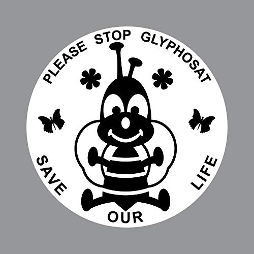 Aufkleber 10cm Stop Glyphosat Save Our Life Sticker Stoppt das Bienensterben rettet schützt die Bienen von GreenIT