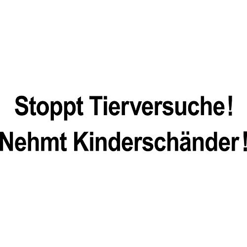 Auto Aufkleber Tattoo 20cm schwarz Stoppt Tierversuche Nehmt Kinderschänder Decal Klebe Folie von GreenIT