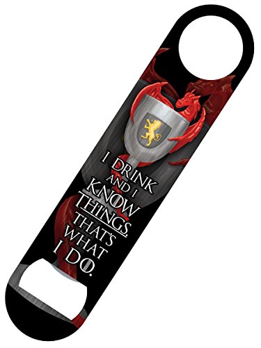 Barblade Kapselheber I Drink and I Know Things 18 x 4 cm von Grindstore