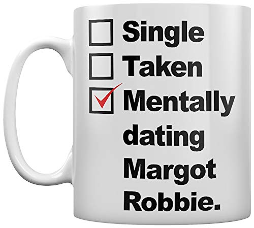 Grindstore Kaffeebecher Mentally Dating Margot Robbie weiß von Grindstore