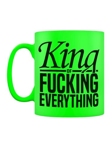 King of F*cking Everything Green Neon Mug von Grindstore