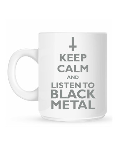 Tasse Keep Calm And Listen To Black Metal weiß von Grindstore