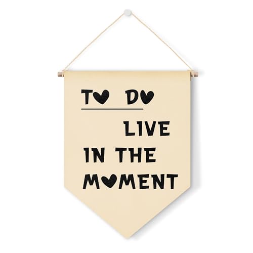 Leinwand hängende Wimpelflagge, "To Do Live in the Moment" Wimpelflagge, inspirierende Wanddekoration, geeignet für Männer und Frauen, Schlafzimmer, Wohnzimmer, Front Foor Fecoration von Guawubiang