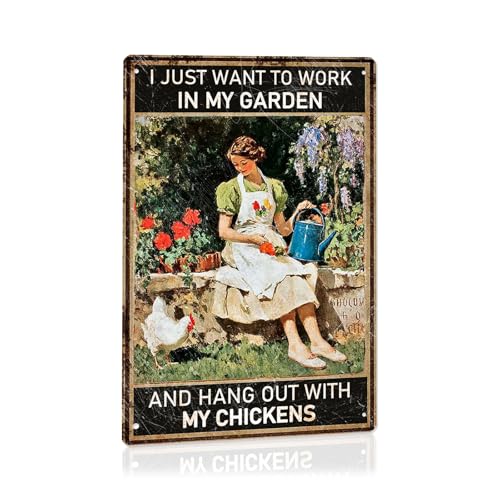 Garten-Vintage-Schild "I Just Want To Work in My Garden and Hang Out with My Chickens", Metallschild, Hühnerstallschild, Außendekoration (garden01) von Gudaci