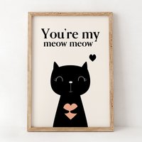 Du Bist Mein Meow. Meow Schwarze Katze Kunstdruck Poster A4 Druck Wand Kunst Dekor Home Print von GumpieKids