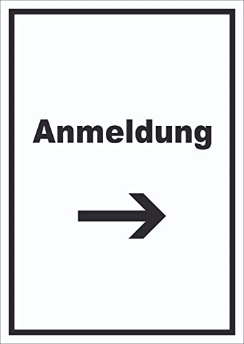 Anmeldung Schild mit Text und Richtungspfeil rechts Aufnahme hochkant A3 (297x420mm) von HB-Druck