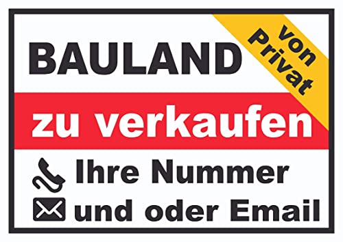 Bauland Verkaufsschild von privat Schild A2 (420x594mm) von HB-Druck