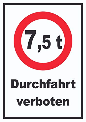 Durchfahrt verboten 7,5 Tonnen Schild A6 (105x148mm) von HB-Druck