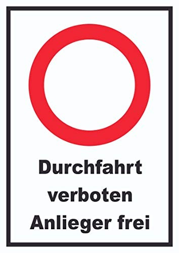 Durchfahrt verboten Anlieger frei Schild A3 (297x420mm) von HB-Druck