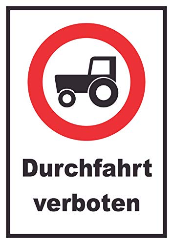 Durchfahrt verboten Trecker Schild A2 (420x594mm) von HB-Druck