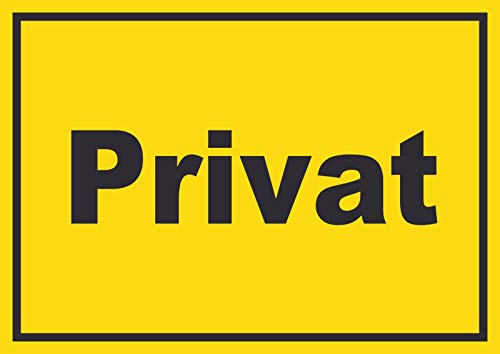 Privat Schild gelb-schwarz A3 Rückseite selbstklebend von HB-Druck