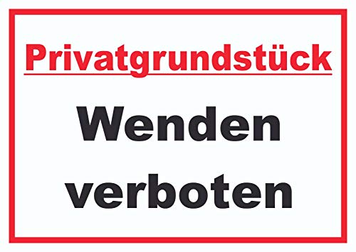 Privatgrundstück Wenden verboten Schild A3 (297x420mm) von HB-Druck