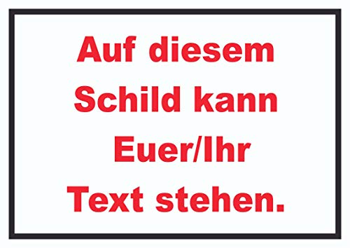 Schild mit Wunschtext waagerecht Text rot Hintergrund weiss Rahmen schwarz A2 Rückseite selbstklebend von HB-Druck