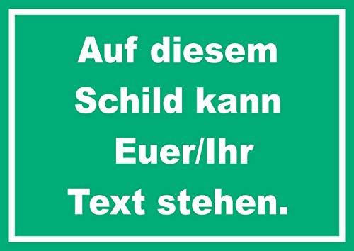 Schild mit Wunschtext waagerecht Text weiss Hintergrund grün A3 (297x420mm) von HB-Druck