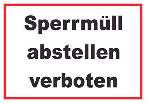 Sperrmüll abstellen verboten Schild A3 (297x420mm) von HB-Druck