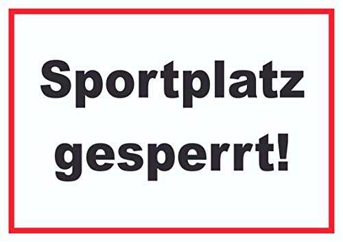 Sportplatz gesperrt Schild A3 (297x420mm) von HB-Druck