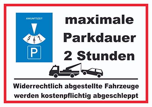 maximale Parkdauer 2 Stunden Parkplatz Schild A3 (297x420mm) von HB-Druck