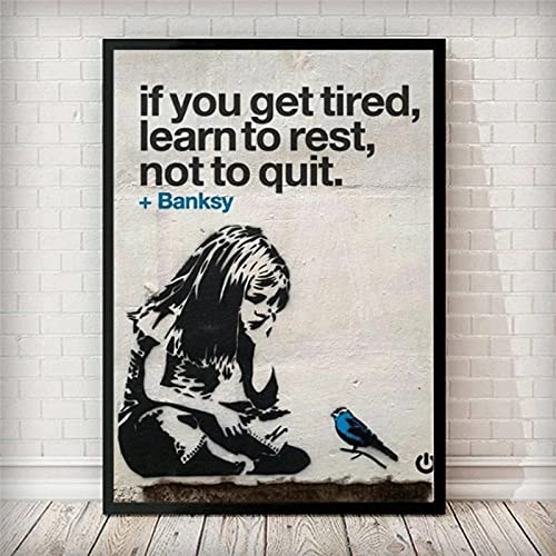 BANKSY Graffiti Street Art If You Get Müde Learn To Rest Not To Quit Nordic Kunstdruck auf Leinwand, Bild, Wandkunst, Heimdekoration, 40 x 72 cm (15,7 x 28,3 Zoll) mit Rahmen von HOLEILUCK