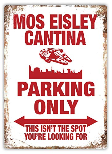 Hongxin Mos Eisley Cantina Parking Only Retro Eisen Malerei Blechschild Wandschilder Warnschild Metallschild Poster Kunst Dekoration für Bar Cafe Garage Büro von Hongxin