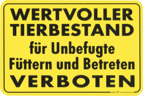 (308596)"WERTVOLLER TIERBESTAND für Unbefugte Füttern und Betreten VERBOTEN" PST-Schild Hinweisschild Schild Kunststoffschild - NEU Gr. ca. 30 x 20cm von HSK