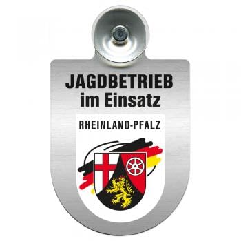 Einsatzschild Windschutzscheibe incl. Saugnapf - Jagdbetrieb im Einsatz - 309730 - incl. Regionen nach Wahl Farbe Region Rheinland-Pfalz von GENOVESE