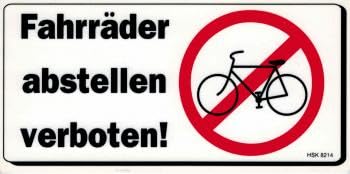 Hinweis- Schild - FAHRRÄDER ABSTELLEN VERBOTEN - Gr. 20 X 10 cm - 308214 Hinweis- Schild - FAHRRÄDER ABSTELLEN VERBOTEN - Gr. 20 X 10 cm - 308214 von HSK