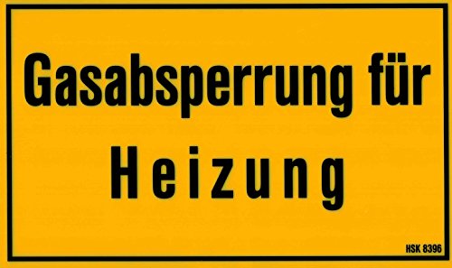 Hinweis - Schild - GASABSPERRUNG FÜR HEIZUNG - Gr. 25 X 15cm - 308396 von HSK