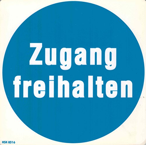 Hinweis- Schild - Zugang freihalten - Gr. 20 X 20 cm - 308316 von HSK