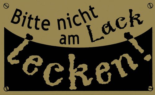 Magnet-Schild - Bitte Nicht am Lack lecken 303983 von HSK