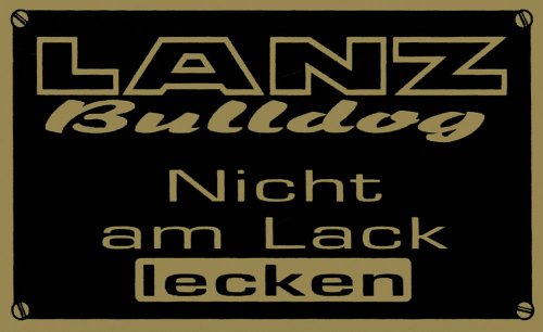 Magnetschildchen - LANZ Bulldog Nicht am Lack lecken - Gr. ca. 9cm x 5,5cm - 303985 von HSK
