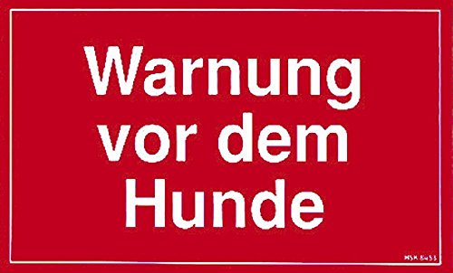 PST-SCHILD mit Aufdruck - Warnung vor dem Hund - Gr. ca. 25cm x 15cm (308453 rot) Kunststoffschild Hinweisschild von HSK