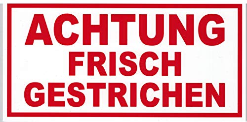 PST-Schild - ACHTUNG FRISCH GESTRICHEN - Gr. ca. 19,5cm x 10cm - Kunststoffschild rot/weiß von HSK