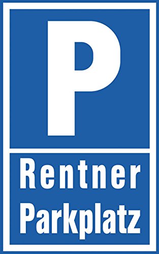 Parkplatz-Schild - Rentnerparkplatz - Gr. ca. 40x30cm - 308661 von HSK