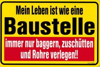 Spaß-Schild - Mein Leben ist ... - Gr. 30x20 cm - 309068 Spaß-Schild - Mein Leben ist ... - Gr. 30x20 cm - 309068 von HSK